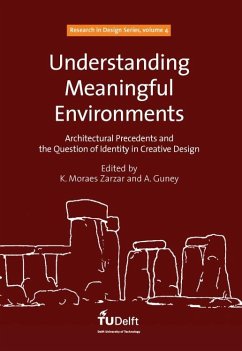 Cover Understanding Meaningful Environments: Architectural Precedents and the Question of Identity in Creative Design (eBook, PDF)