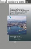 Forecasting Informatics Competencies for Nurses in the Future of Connected Health (eBook, PDF)