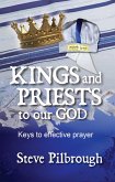 Kings and Priests to our God (eBook, ePUB) Kings and Priests to our God (eBook, ePUB)