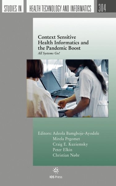 Context Sensitive Health Informatics and the Pandemic Boost (eBook, PDF) Context Sensitive Health Informatics and the Pandemic Boost (eBook, PDF)
