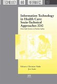 Information Technology in Health Care: Socio-Technical Approaches 2010 (eBook, PDF)