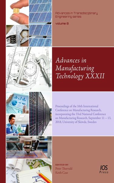 Advances in Manufacturing Technology XXXII (eBook, PDF) Advances in Manufacturing Technology XXXII (eBook, PDF)