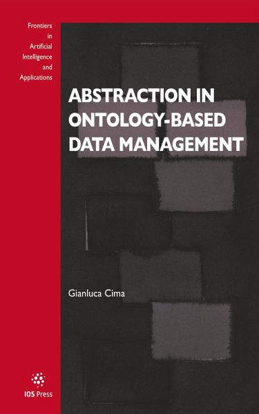Abstraction in Ontology-based Data Management (eBook, PDF)