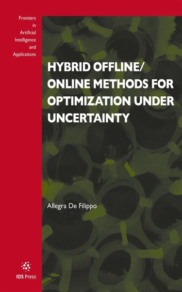 Hybrid Offline/Online Methods for Optimization Under Uncertainty (eBook, PDF)