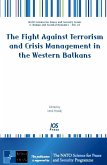 The Fight Against Terrorism and Crisis Management in the Western Balkans (eBook, PDF)