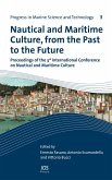 Nautical and Maritime Culture, from the Past to the Future (eBook, PDF)