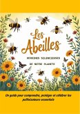 Les Abeilles, héroïnes silencieuses de notre planète (eBook, ePUB)