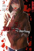 Die for me, my Darling, Band 07 (eBook, ePUB)