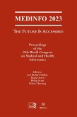 MEDINFO 2023 - The Future Is Accessible (eBook, PDF)