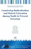 Countering Radicalisation and Violent Extremism Among Youth to Prevent Terrorism (eBook, PDF)