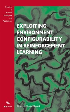 Cover Exploiting Environment Configurability in Reinforcement Learning (eBook, PDF)