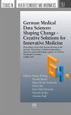 German Medical Data Sciences: Shaping Change - Creative Solutions for Innovative Medicine (eBook, PDF)