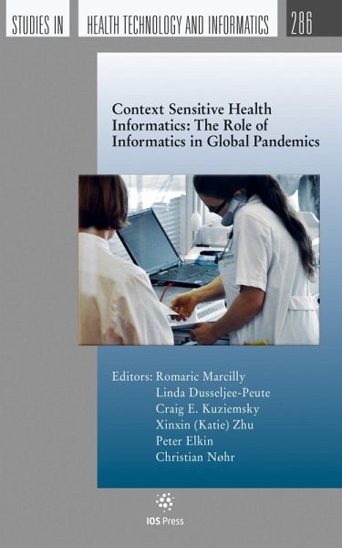 Context Sensitive Health Informatics: The Role of Informatics in Global Pandemics (eBook, PDF) Context Sensitive Health Informatics: The Role of Informatics in Global Pandemics (eBook, PDF)