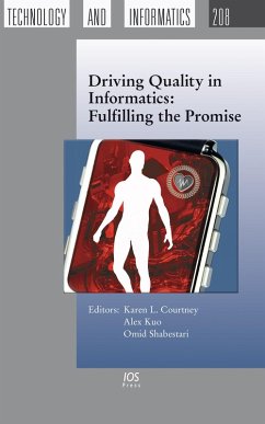 Cover Driving Quality in Informatics: Fulfilling the Promise (eBook, PDF)