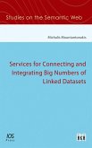 Services for Connecting and Integrating Big Numbers of Linked Datasets (eBook, PDF)