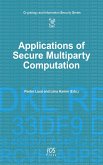 Applications of Secure Multiparty Computation (eBook, PDF)