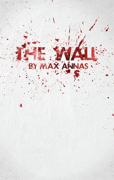 The Wall (eBook, ePUB) The Wall (eBook, ePUB)