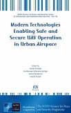 Modern Technologies Enabling Safe and Secure UAV Operation in Urban Airspace (eBook, PDF)