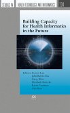 Building Capacity for Health Informatics in the Future (eBook, PDF)