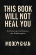 This Book. Will Not Heal you (Me vs)... - Bild 1