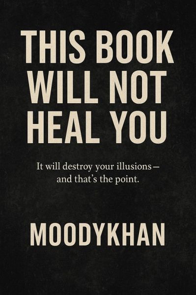 This Book. Will Not Heal you (Me vs) (eBook, ePUB)