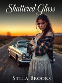 Shattered Glass (eBook, ePUB)