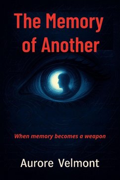 The Memory of Another (eBook, ePUB) - Velmont, Aurore