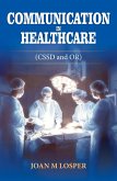 Communication in Healthcare (CSSD and OR) (eBook, ePUB)