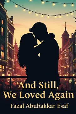 Cover And Still, We Loved Again (eBook, ePUB)
