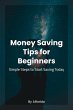 Money Saving Tips for Beginners :... - Bild 1