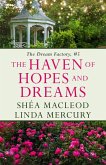 The Haven of Hopes and Dreams (The Dream Factory, #5) (eBook, ePUB)