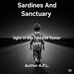 Sardines and Sanctuary: Light in the Folds of Foster Care (eBook, ePUB)