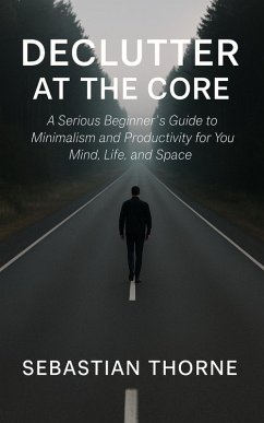 Cover Declutter at the Core (eBook, ePUB)