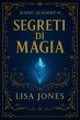 Segreti di Magia (Serie Magic Academy,... - Bild 1