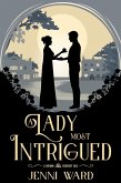 A Lady Most Intrigued (A Grimm Regency Tale) (eBook, ePUB)