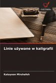 Linie u¿ywane w kaligrafii Linie u¿ywane w kaligrafii