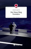 Der Neue Weg Vorwärts. Life is a Story - story.one Der Neue Weg Vorwärts. Life is a Story - story.one