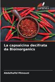 La capsaicina decifrata da Bioinorganics La capsaicina decifrata da Bioinorganics