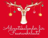 Adventskalender für Feuerwehrleute Adventskalender für Feuerwehrleute