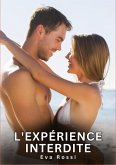L'expérience interdite L'expérience interdite