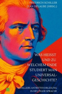 Cover Was heißt und zu welchem Ende studiert man Universalgeschichte?
