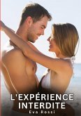L'expérience interdite L'expérience interdite