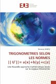 TRIGONOMETRIES SELON LES NORMES   U ¿ = a x +b y +c z 
