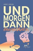 Und morgen dann erwachsen Und morgen dann erwachsen