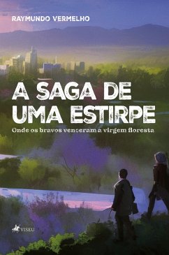 Cover A Saga de uma Estirpe (eBook, ePUB)
