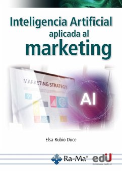 Inteligencia artificial aplicada al marketing (eBook, PDF) - Rubio, Elsa