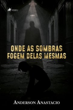 Cover Onde As Sombras Fogem Delas Mesmas (eBook, ePUB)