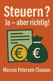 Steuern? Ja - aber richtig! (eBook, ePUB)