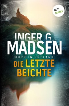 Cover Mord in Jütland: Die letzte Beichte (eBook, ePUB)
