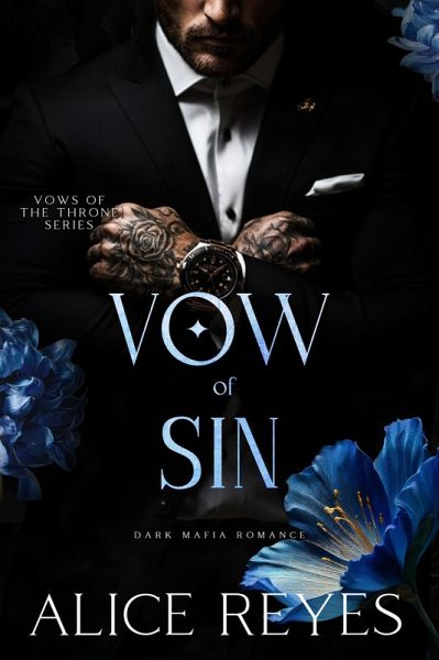 Vow of Sin: Dark Mafia Romance (Vows of the Throne, #3) (eBook, ePUB)